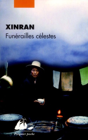 XINRAN - FUNERAILLES CELESTES XINRAN - FUNERAILLES CELESTES